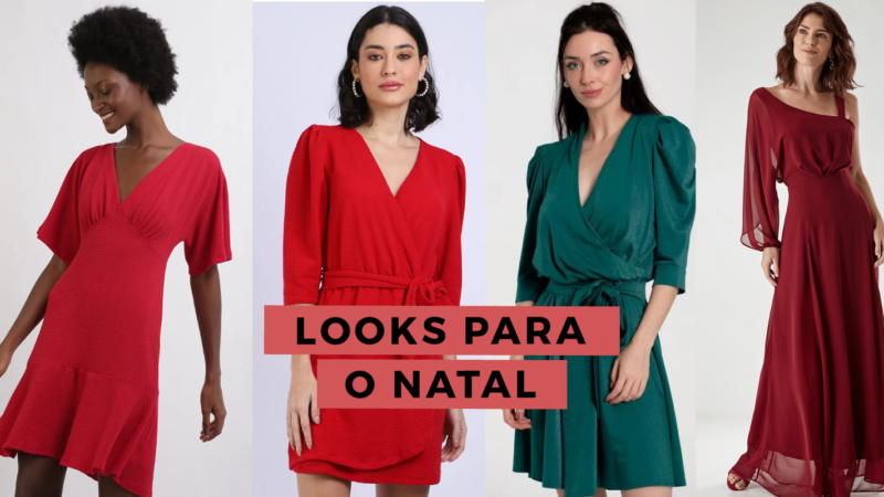 Looks de Natal: Lindas Inspirações para usar na Ceia ou Almoço